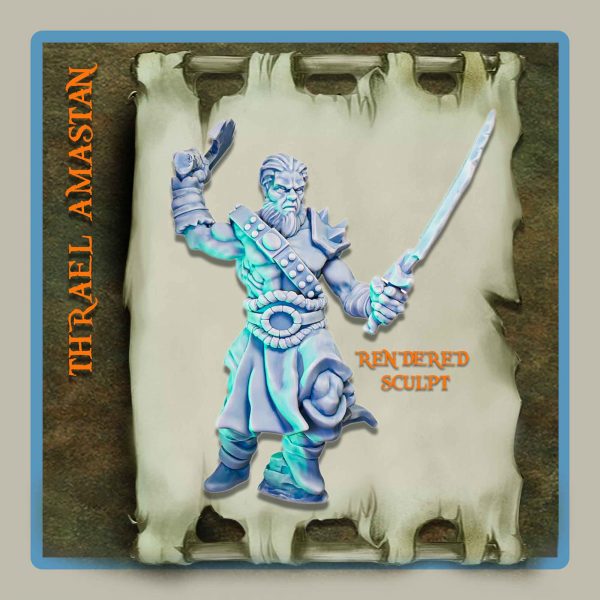 render of 28mm miniature barbarian Thrael Amastan